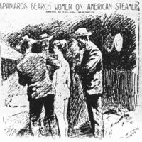 Spaniards Search Women on American Steamers, 1898
