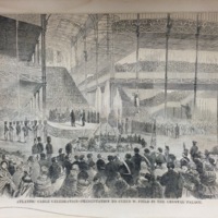 &quot;Atlantic Cable Celebration-Presentation to Cyrus W. Field in the Crystal Palace,&quot; Harper&#039;s Weekly, 1858